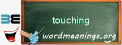 WordMeaning blackboard for touching